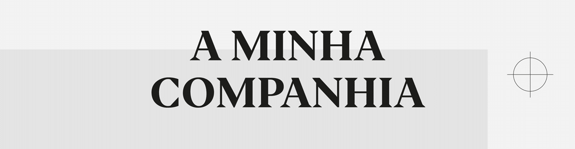 A MINHA COMPANHIA