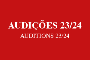 Audições | Auditions 2023/2024